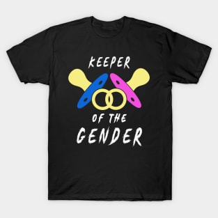 Keeper of the gender T-Shirt